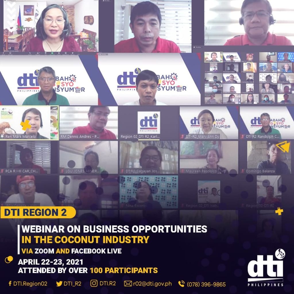 Speakers and Participants during the webinar on Business Opportunities in the Coconut Industry conducted by DTI Region 2